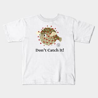 Don't Catch Coronavirus Kids T-Shirt